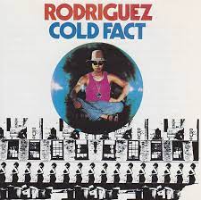 RODRIGUEZ Cold Fact LP